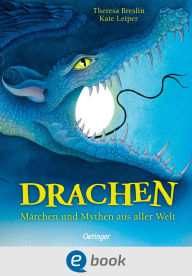 Title: Drachen. Märchen und Mythen aus aller Welt, Author: Theresa Breslin