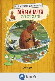 Title: Mama Muh und die Krähe, Author: Jujja Wieslander