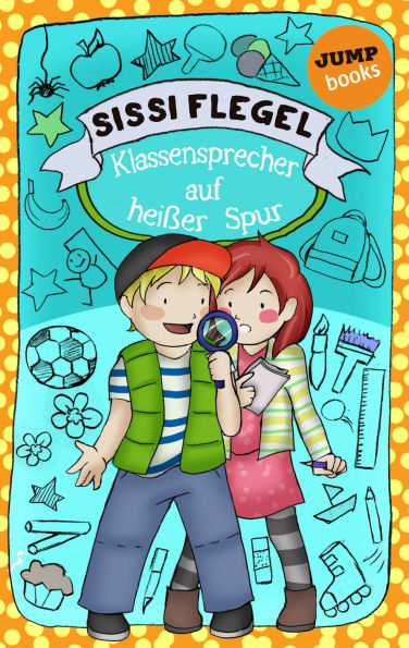 Die Grundschul-Detektive - Band 2: Klassensprecher auf heißer Spur