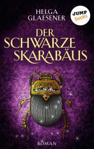 Title: Der schwarze Skarabäus: Roman, Author: Helga Glaesener