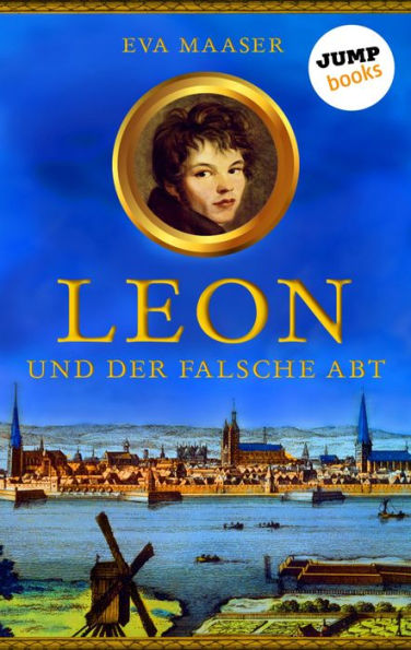 Leon und der falsche Abt - Band 1