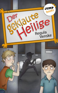 Title: Der geklaute Heilige: Ein Detektiv-Roman, Author: Regula Venske