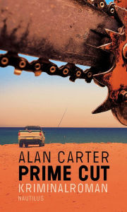 Title: Prime Cut, Author: Alan Carter