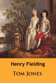 Title: Tom Jones, Author: Henry Fielding