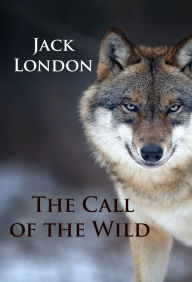 Title: The Call of the Wild, Author: Jack London