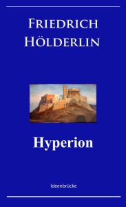 Title: Hyperion, Author: Friedrich H÷lderlin