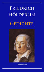 Title: Gedichte, Author: Friedrich H÷lderlin