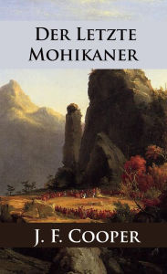 Title: Der letzte Mohikaner, Author: James Fenimore Cooper