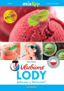 MIXtipp Ulubione Lody (polskim): Gotowanie z Thermomix® TM5® und TM31®