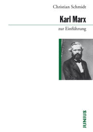 Title: Karl Marx zur Einführung, Author: Christian Schmidt