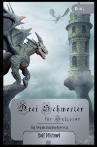 Title: Der Weg der Drachen-Priesterin, Author: Rolf Michael
