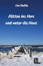 Mitten ins Herz und unter die Haut