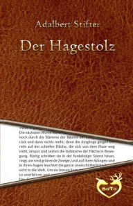 Title: Der Hagestolz, Author: Adalbert Stifter