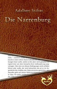 Title: Die Narrenburg, Author: Adalbert Stifter