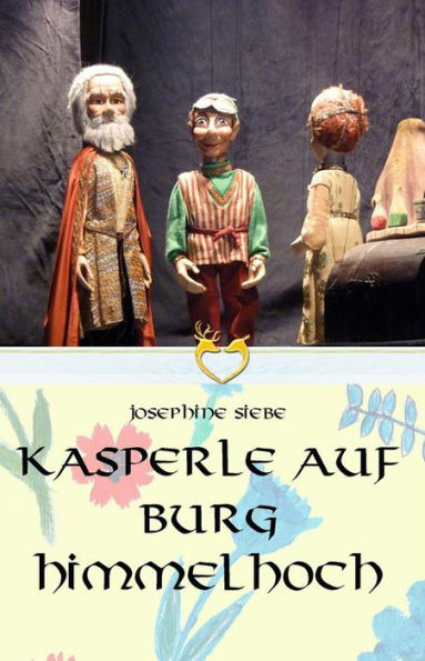 Kasperle auf Burg Himmelhoch