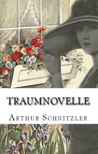 Title: Traumnovelle, Author: Arthur Schnitzler