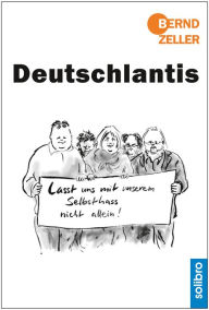 Title: Deutschlantis, Author: Bernd Zeller