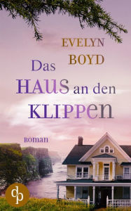 Title: Das Haus an den Klippen, Author: Evelyn Boyd