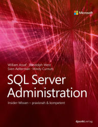 Title: SQL Server Administration: Insider-Wissen - praxisnah & kompetent, Author: William Assaf