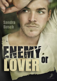 Title: Enemy or Lover, Author: Sandra Busch