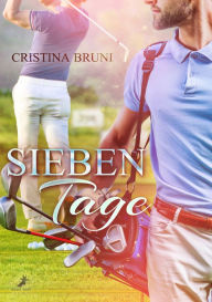 Title: Sieben Tage, Author: Cristina Bruni