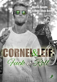 Title: Cornel und Leif: Fuck 'n' Roll, Author: Simon Rhys Beck