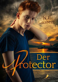 Title: Der Protector, Author: N.L. Gassert