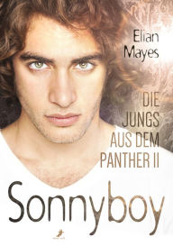 Title: Sonnyboy: Die Jungs aus dem Panther 2, Author: Elian Mayes