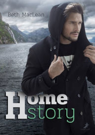 Title: Homestory, Author: Beth MacLean