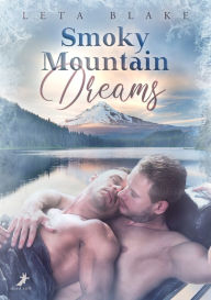 Title: Smoky Mountain Dreams, Author: Leta Blake