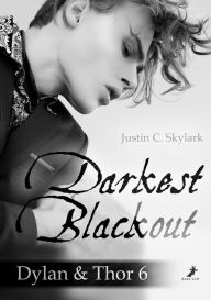 Title: Darkest Blackout: Dylan & Thor 6, Author: Justin C. Skylark