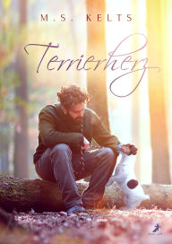 Title: Terrierherz, Author: M.S. Kelts