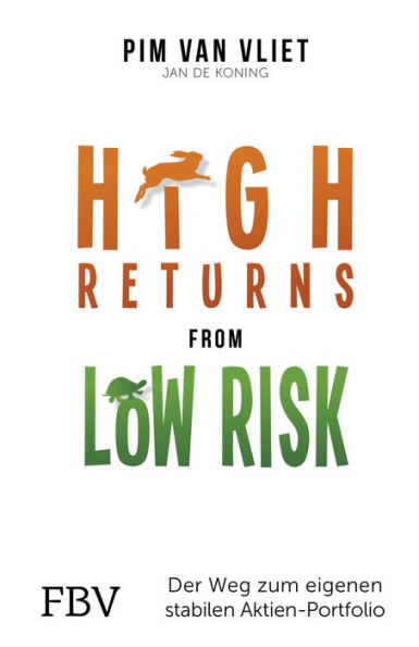 High Returns from Low Risk: Der Weg zum eigenen stabilen Aktien-Portfolio