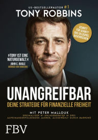 Title: UNANGREIFBAR: Deine Strategie für finanzielle Freiheit, Author: Tony Robbins