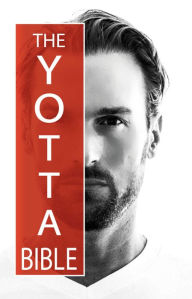 Title: The Yotta Bible, Author: Bastian Yotta