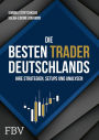 Die besten Trader Deutschlands: Ihre Strategien, Setups und Analysen