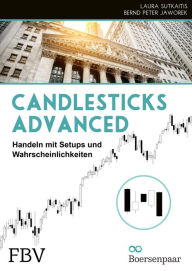 Title: Candlesticks advanced: Handeln mit Setups und Wahrscheinlichkeiten, Author: Bernd Peter Jaworek