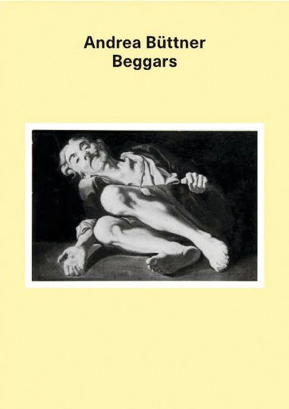 Andrea Buttner: Beggars