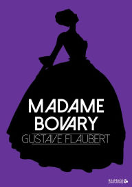 Title: Madame Bovary, Author: Gustave Flaubert