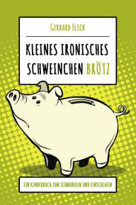 Title: Kleines ironisches Schweinchen 