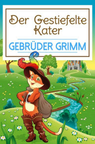 Title: Der gestiefelte Kater, Author: Gebrüder Grimm