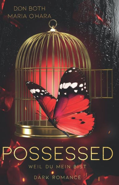 Possessed: Weil Du Mein Bist