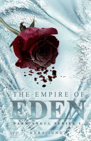 The Empire of Eden: Dark Angel Series 1