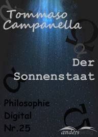 Title: Der Sonnenstaat: Philosophie-Digital Nr. 25, Author: Tommaso Campanella