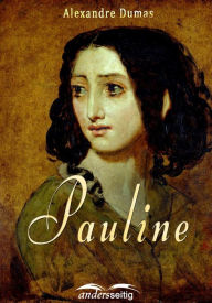 Title: Pauline, Author: Alexandre Dumas