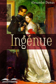 Title: Ingénue, Author: Alexandre Dumas