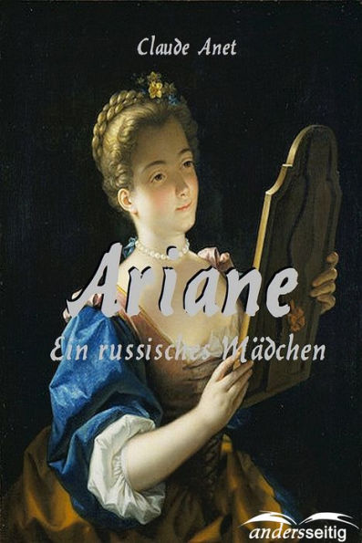 Ariane: Ein russisches Mädchen