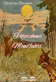 Title: Peterchens Mondfahrt, Author: Gerdt von Bassewitz