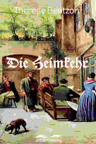 Title: Die Heimkehr, Author: Therese Bentzon