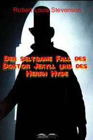 Title: Der seltsame Fall des Doktor Jekyll und des Herrn Hyde, Author: Robert Louis Stevenson